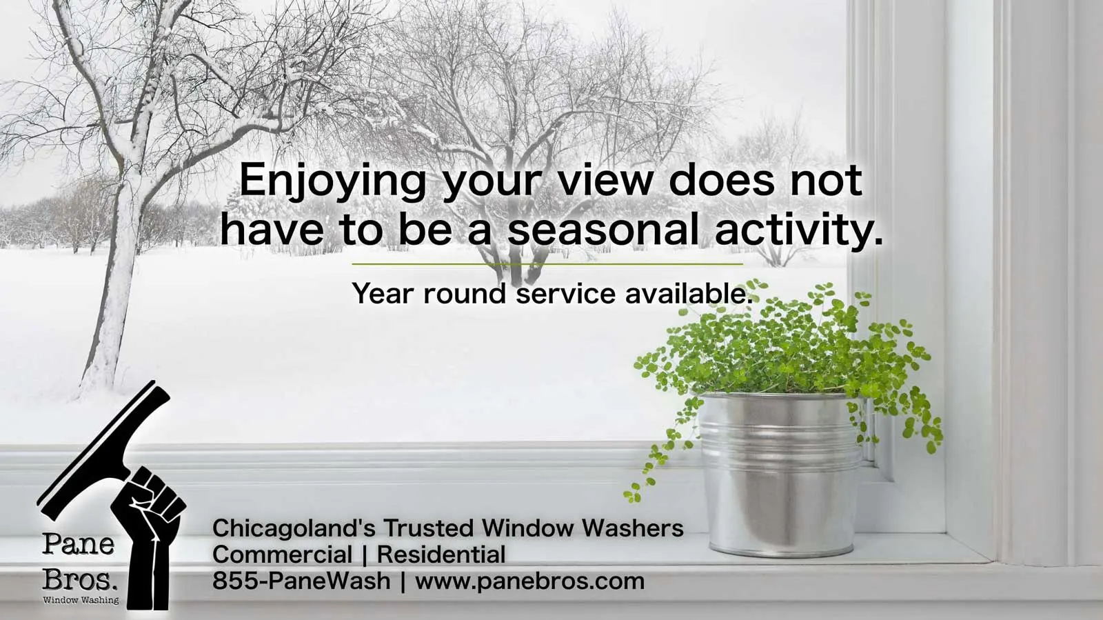 Chicagoland’s year round affordable window washers are ready to help.